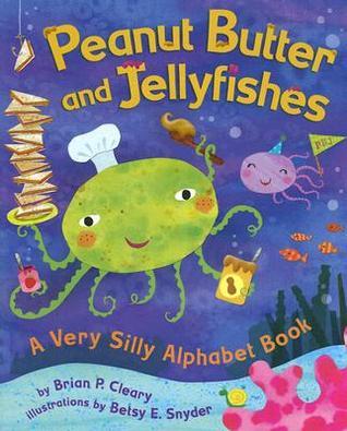 Peanut Butter and Jellyfishes book cover