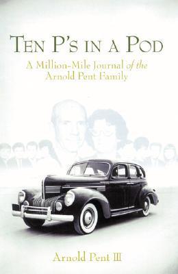 Ten P's in a Pod: The Million-Mile Journal of a Home School Family cover