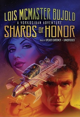 Shards of Honour  (Vorkosigan Saga, #1)