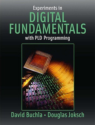 Experiments in Digital Fundamentals with PLD Programming by David M ...