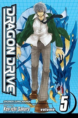 Dragon Drive, Vol. 5 by Ken-ichi Sakura | Goodreads