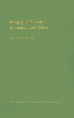 Geographic Variation, Speciation and Clines book cover