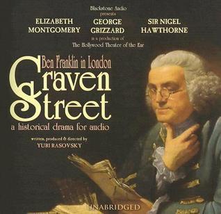 Craven Street: Ben Franklin in London by Yuri Rasovsky | Goodreads