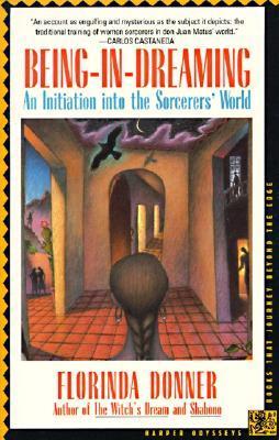 Being-in-Dreaming: An Initiation into the Sorcerers' World cover