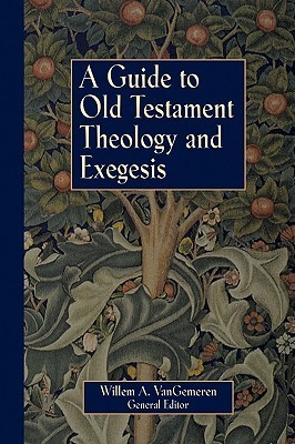 Guide to Old Testament Theology and Exegesis, A book cover