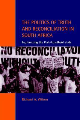 The Politics of Truth and Reconciliation in South Africa book cover