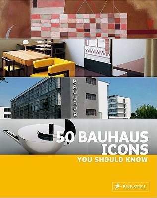 50 Bauhaus Icons You Should Know book cover