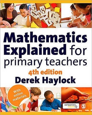Mathematics Explained for Primary Teachers