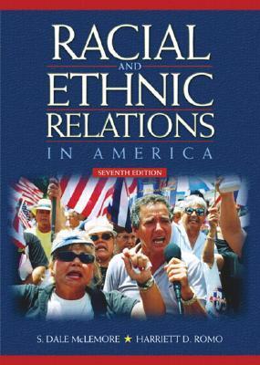 Racial and Ethnic Relations in America by S. Dale McLemore | Goodreads