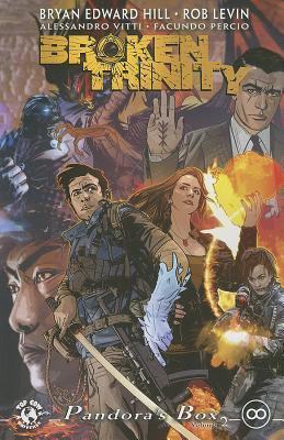Broken Trinity Volume 2: Pandoras Box by Bryan Edward Hill | Goodreads