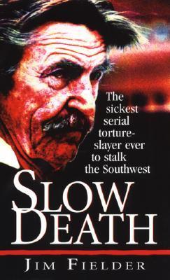 Slow Death