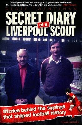 Secret Diary of a Liverpool Scout