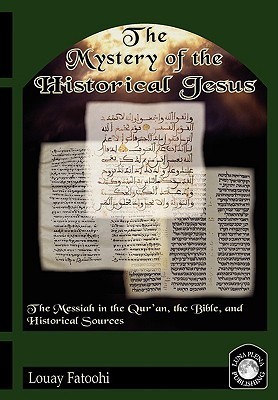 The Mystery of the Historical Jesus book cover
