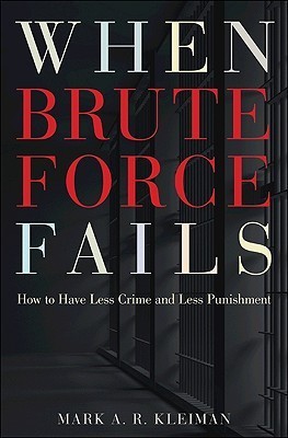 When Brute Force Fails: How to Have Less Crime and Less Punishment
