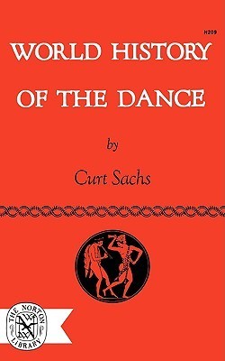 World History of the Dance (The Norton Library) by Curt