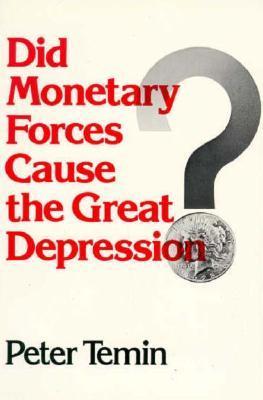 Did Monetary Forces Cause the Great Depression? book cover