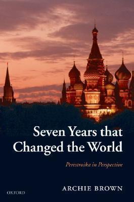 Seven Years that Changed the World book cover