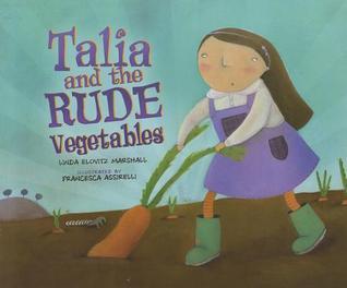 Talia and the Rude Vegetables book cover