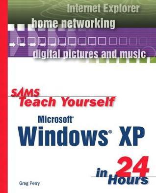 Sams Teach Yourself Microsoft Windows Xp in 24 Hours book cover