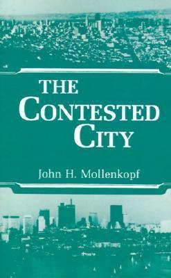 The Contested City book cover