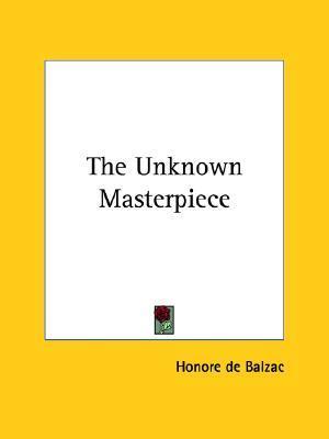 The Unknown Masterpiece