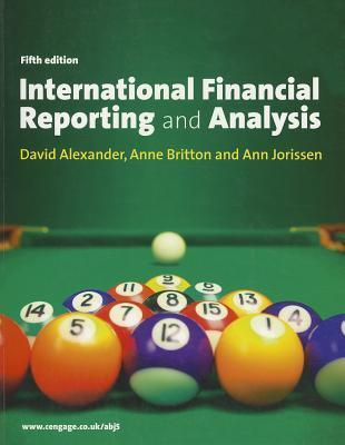 International Financial Reporting and Analysis by David Alexander ...