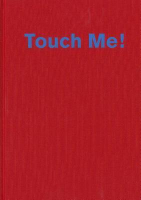 Touch Me: The Mystery on the Surface