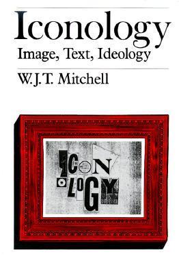 Iconology: Image, Text, Ideology