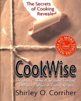 CookWise: The Hows & Whys of Successful Cooking, The Secrets of Cooking Revealed