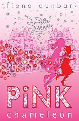 Pink Chameleon (Silk Sisters, #1)