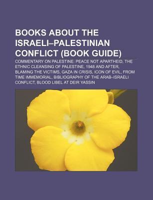 Books about the Israeli-Palestinian Conflict (Book Guide): Commentary