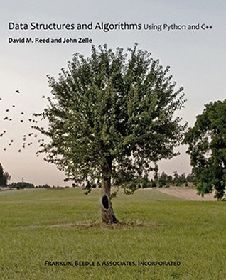 Data Structures and Algorithms Using Python and C++ by David M. Reed ...