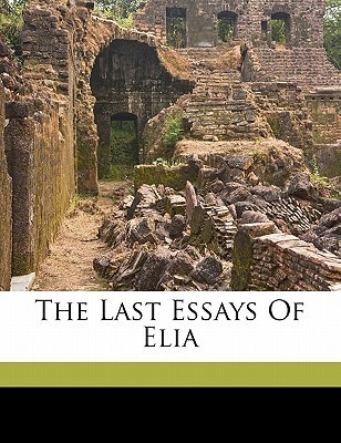 The last essays of Elia book cover