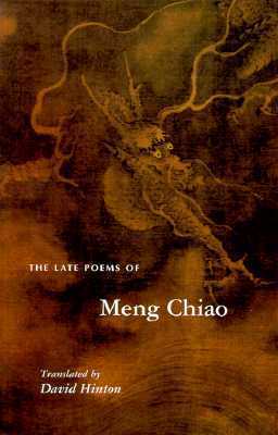 The Late Poems of Meng Chiao