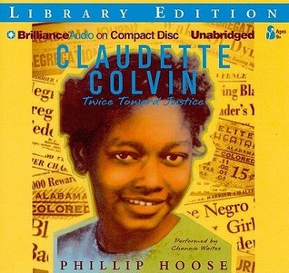 Claudette Colvin: Twice Toward Justice