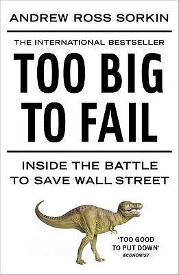 Too Big to Fail: Inside the Battle to Save Wall Street