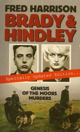 Brady and Hindley: Genesis of the Moors murders