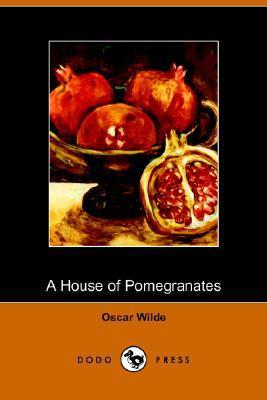 The House of Pomegranates