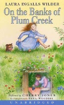 On the Banks of Plum Creek (Little House, #4)