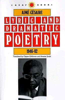 Lyric and Dramatic Poetry, 1946-82 book cover