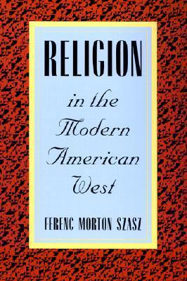 Religion in the Modern American West book cover