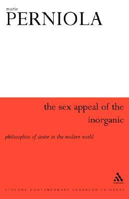 The Sex Appeal of the Inorganic book cover