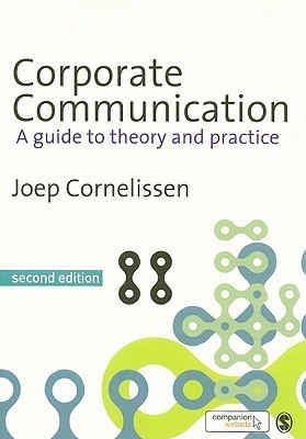 Corporate Communication: A Guide to Theory and Practice