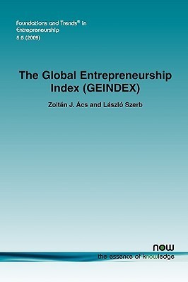 The Global Entrepreneurship Index (Geindex) (Foundations and Trends by ...
