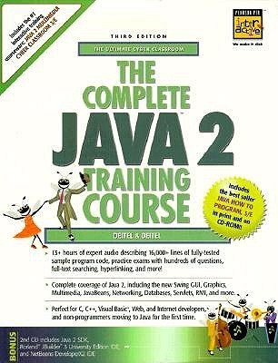 The Complete Java 2 Training Course by Harvey M. Deitel | Goodreads