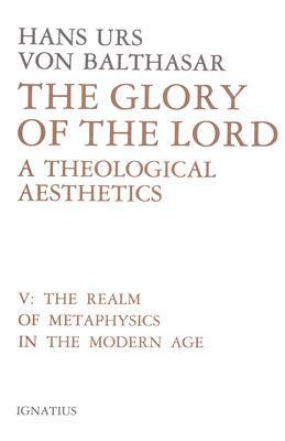 The Realm of Metaphysics in the Modern Age