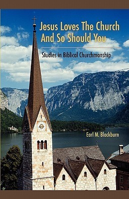 Jesus Loves the Church and So Should You book cover