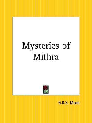 The Mysteries of Mithra