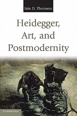 Heidegger, Art, and Postmodernity book cover