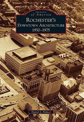 Rochester's Downtown Architecture book cover